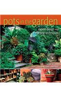 Pots in the Garden: Expert Design & Planting Techniques