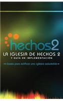 La Iglesia de Hechos 2 (the Acts 2 Church)