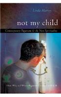 Not My Child