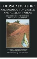 The Palaeolithic Archaeology of Greece and Adjacent Area