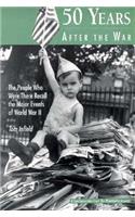 Fifty Years After the War