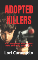 Adopted Killers