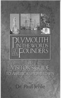 Plymouth in the Words of Her Founders
