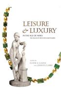 Leisure and Luxury in the Age of Nero