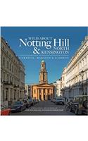 Wild About Notting Hill & North Kensington