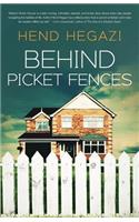 Behind Picket Fences: (English)