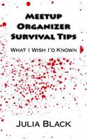 Meetup Organizer Survival Tips