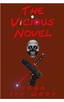 The Vicious Novel