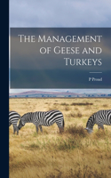 Management of Geese and Turkeys