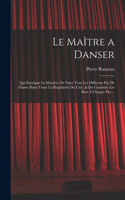 Le Maître a danser