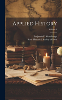 Applied History; Volume 1