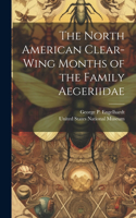 North American Clear-Wing Months of the Family Aegeriidae