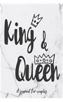 King And Queen: Journal For 109 Days of Gratitude, Bonding, Connection And Memories For Couples