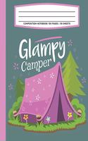 Composition Notebook 100 Pages / 50 Sheets Glampy Camper