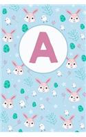 A: Letter A Journal, Personalized Notebook or Diary to Write In with Personal Custom First Name Monogram Initial featuring Easter Bunnies, Eggs and Chi