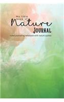 My Little Book of Nature: The Perfect Pocket Ruled Journalling Notebook with Positive Affirmations to Inspire Positivity, Wellbeing, Self Worth and Confidence - We Are All Bu
