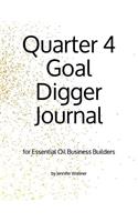 Quarter 4 Goal Digger Journal: For Essential Oil Business Builders