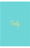 Cindy: Personalized Name Turquoise Matte Soft Cover Notebook Journal to Write In. 120 Blank Lined Pages