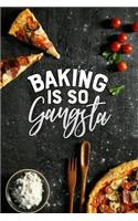 baking is so gangsta