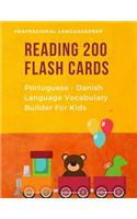 Reading 200 Flash Cards Portuguese - Danish Language Vocabulary Builder For Kids