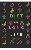 Diet For Long Life Planner: To List The Food Menu Morning Until Night And Exercise Planning.This Program For 60 Days Changing You Become Healthy And Long Life)