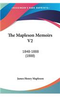 Mapleson Memoirs V2: 1848-1888 (1888)