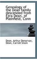 Genealogy of the Dean Family Descended from Ezra Dean, of Plainfield, Conn