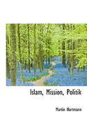 Islam, Mission, Politik