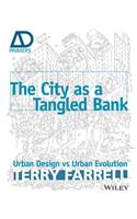 The City as a Tangled Bank: Urban Design Versus Urban Evolution