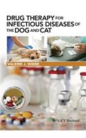 Drug Therapy for Infectious Diseases of the Dog and Cat