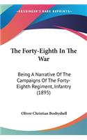 The Forty-Eighth In The War