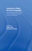 Learning to Read Across Languages: Cross-Linguistic Relationships in First- and Second-Language Literacy Development