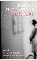Trauma Narratives and Herstory