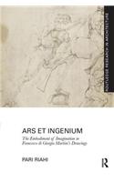 Ars et Ingenium: The Embodiment of Imagination in Francesco di Giorgio Martini’s Drawings