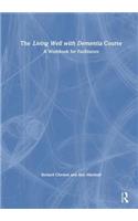 The Living Well with Dementia Course
