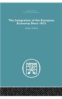 The Integration of the European Economy Since 1815