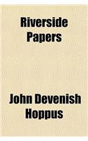 Riverside Papers