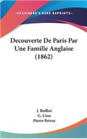 Decouverte de Paris Par Une Famille Anglaise (1862)