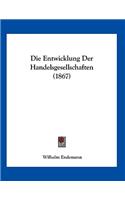 Die Entwicklung Der Handelsgesellschaften (1867)