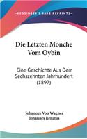 Die Letzten Monche Vom Oybin