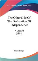 The Other Side of the Declaration of Independence