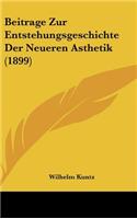 Beitrage Zur Entstehungsgeschichte Der Neueren Asthetik (1899)