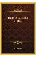 Huns In Palestine (1918)