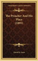 The Preacher and His Place (1895)