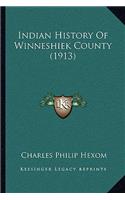 Indian History Of Winneshiek County (1913)