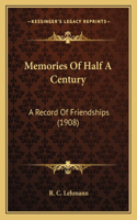 Memories of Half a Century