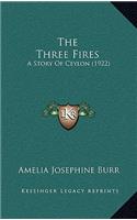 The Three Fires