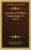 Principles Of Biblical Interpretation V1 (1832)