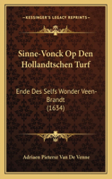 Sinne-Vonck Op Den Hollandtschen Turf
