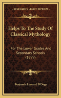 Helps To The Study Of Classical Mythology